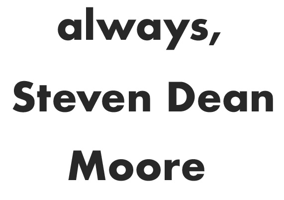 always, Steven Dean Moore
